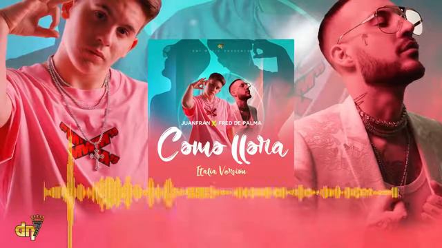 Juafran x Fred De Palma - COMO LLORA (lyrics/testo) смотреть онлайн