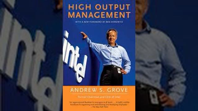 High Output Management by Andrew S Grove Book Summary Review AudioBook смотреть онлайн