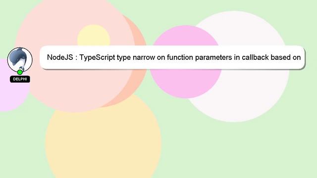 NodeJS : TypeScript type narrow on function parameters in callback based on other parameters смотреть онлайн