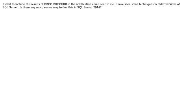 Databases: SQL Server 2014 DBCC CHECKDB notification смотреть онлайн