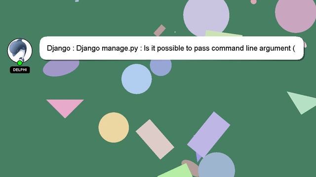 Django : Django manage.py : Is it possible to pass command line argument (for unit testing) смотреть онлайн