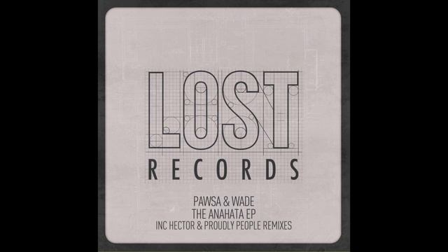 PAWSA & Wade - Anahata смотреть онлайн