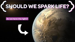 Should We Seed Life On Other Planets?