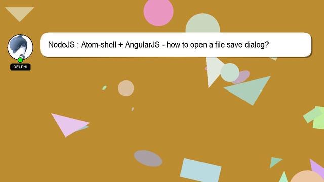 NodeJS : Atom-shell + AngularJS - how to open a file save dialog? смотреть онлайн