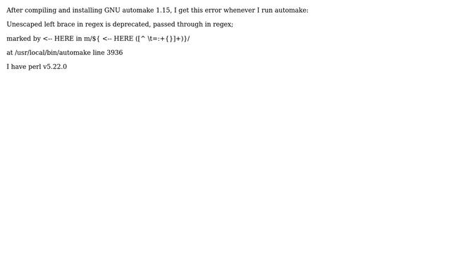 automake error: Unescaped left brace in regex is deprecated (2 Solutions!!) смотреть онлайн