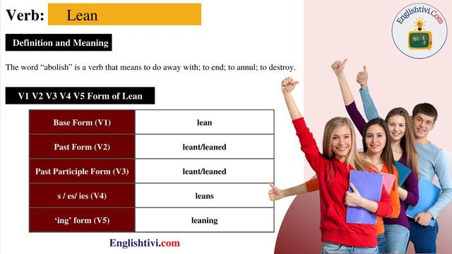 Lean V1 V2 V3 V4 V5 Base Form, Past Simple, Past Participle Form of Lean | Englishtivi.com смотреть онлайн
