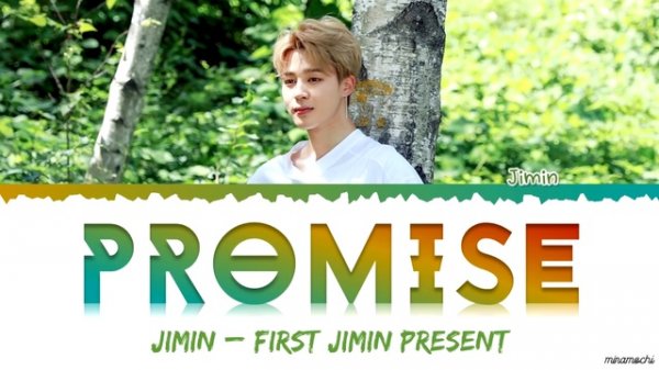 JIMIN 지민 - 'Promise' (약속) Lyrics [Han_Rom_Eng]