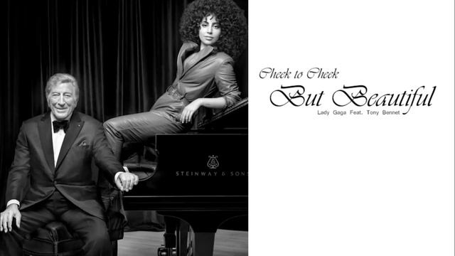 Lady Gaga Feat. Tony Bennett - But Beautiful смотреть онлайн