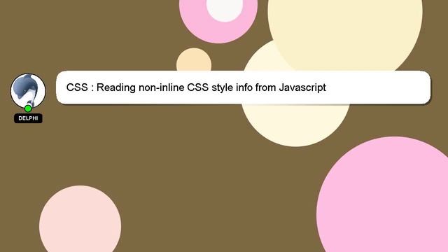 CSS : Reading non-inline CSS style info from Javascript смотреть онлайн