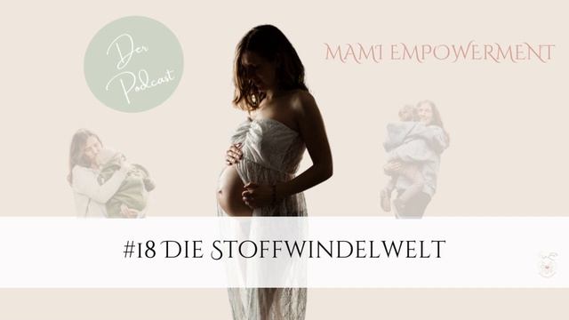 #18 Die Stoffwindelwelt