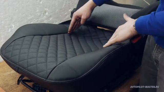 Подробная инструкция по установке авточехлов "Автопилот" смотреть онлайн