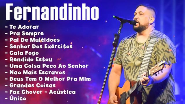 FERNANDINHO 2023 LOUVOR E ADORAÇÃO + FELIPO CARVALHO OFICIAL - HINOS GOSPEL 2023 смотреть онлайн