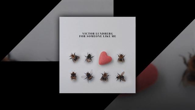 Victor Lundberg ft. Robin Öman - For Someone Like Me смотреть онлайн