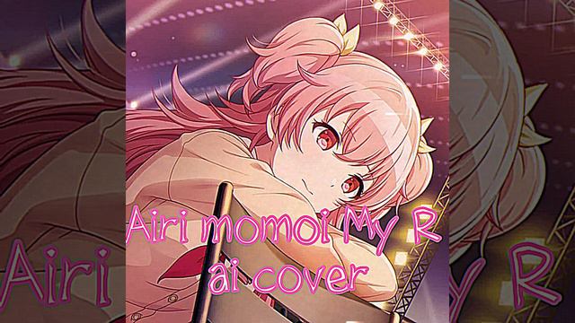 Airi Momoi My R Ai Cover