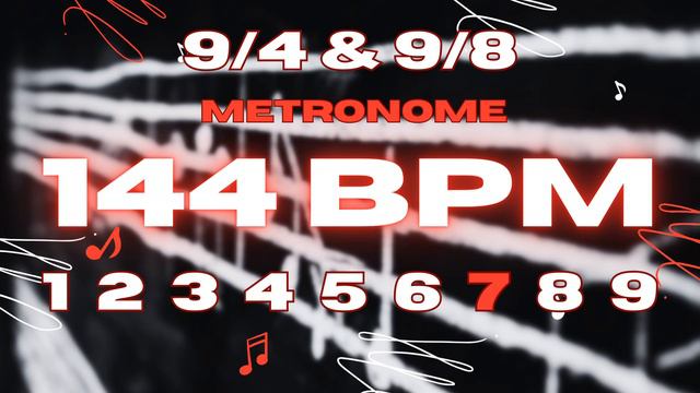 144 BPM - 9/4 & 9/8 Metronome смотреть онлайн