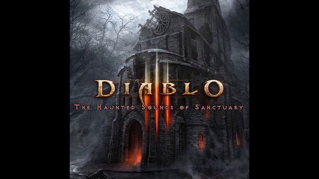 Diablo 3 Haunted Sound of Sanctuary Music - Rakkis Crossing смотреть онлайн