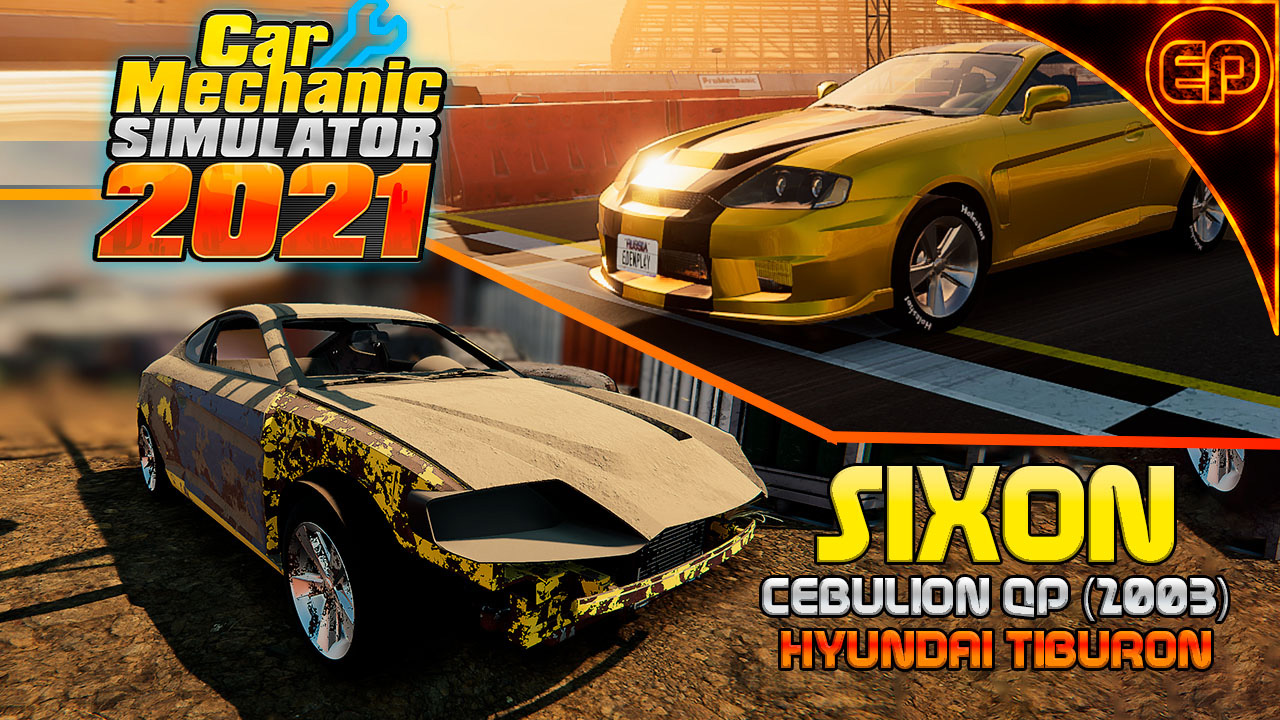 Car Mechanic Simulator 2021 - Реставрация и тюнинг Sixon Cebulion QP (2003) Hyundai Tiburon