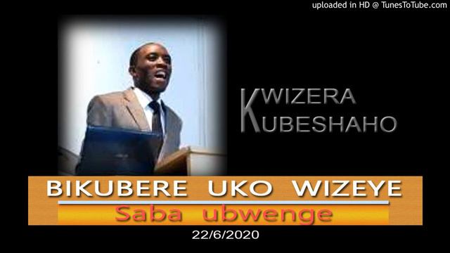 BIKUBERE UKO WIZEYE ¦ Saba ubwenge. | Pastor UWAMBAJE Emmanuel | 22/6/2020. смотреть онлайн