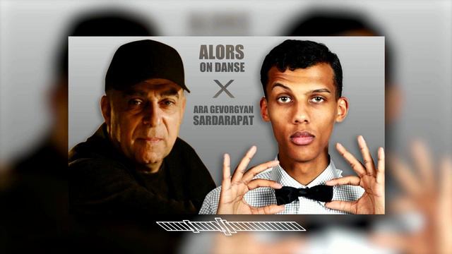 Stromae - Alors On Dance x Ara Gevorgyan - Sardarapat (Dj Shine Armenian Version) 2024 смотреть онлайн