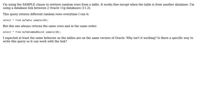 Databases: Results of SAMPLE clause using a DBlink between 2 Oracle databases not randomised смотреть онлайн