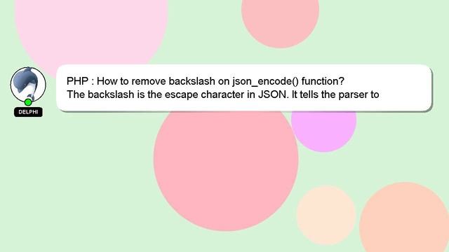 PHP : How to remove backslash on json_encode() function? смотреть онлайн