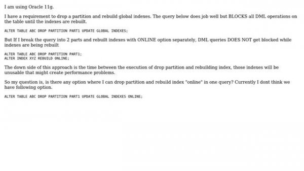 Databases: Drop partition and rebuild global indexes "online" (2 Solutions!!)
