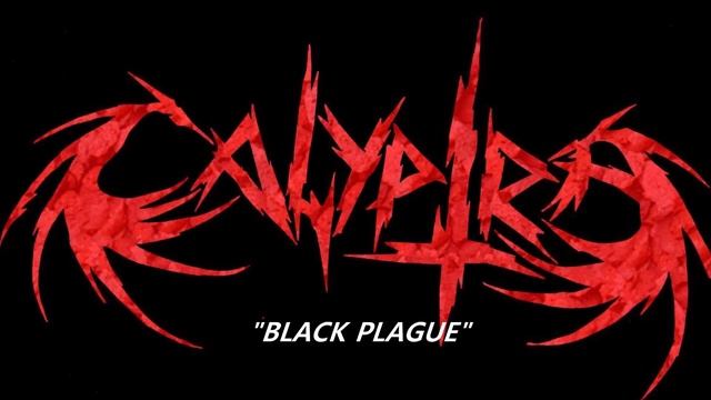 CALYPTRA " Black Plague " смотреть онлайн