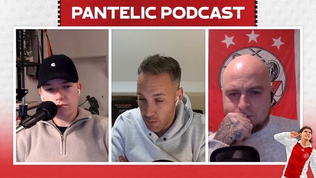 Ajax Onderaan In De Eredivisie, Maar Toch Een Positief Gevoel?!  | Pantelic Podcast | S06E23