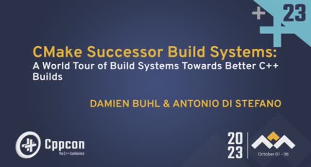 Better CMake: A World Tour of Build Systems - Better C++ Builds - Damien Buhl & Antonio Di Stefano смотреть онлайн