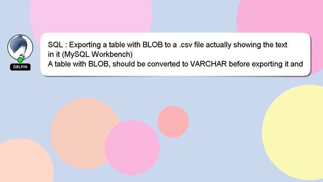 SQL : Exporting a table with BLOB to a .csv file actually showing the text in it (MySQL Workbench) смотреть онлайн
