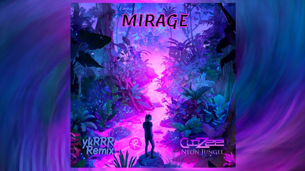 CloZee - Mirage (ykRRR. Remix)[Music Video] смотреть онлайн