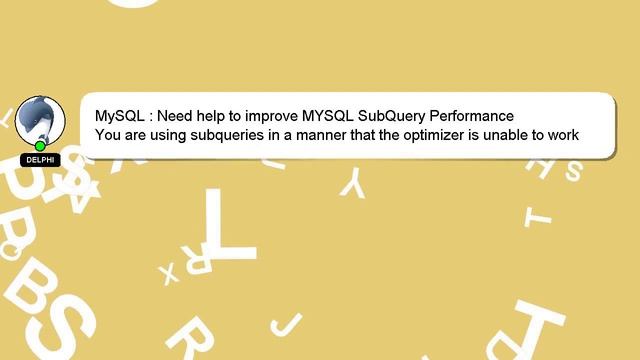 MySQL : Need help to improve MYSQL SubQuery Performance смотреть онлайн