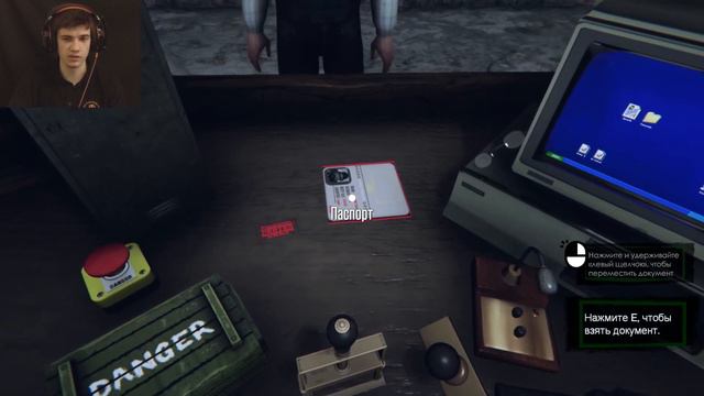 Papers, Please ОТ ПЕРВОГО ЛИЦА►Border Officer►#1 ПРОХОЖДЕНИЕ