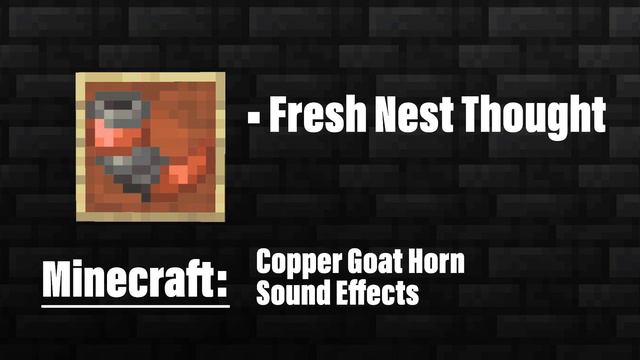 Fresh Nest Thought - Minecraft Copper Goat Horn SFX смотреть онлайн