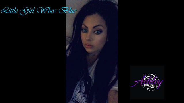 Ashley Rose- Little Girl Whos Blue (Original Song) смотреть онлайн