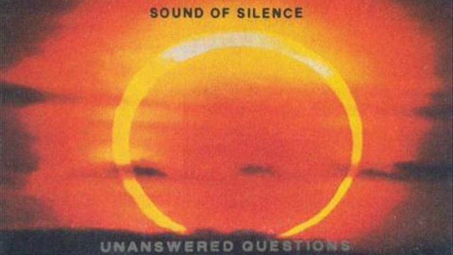 Sound of Silence - Unanswered Questions смотреть онлайн
