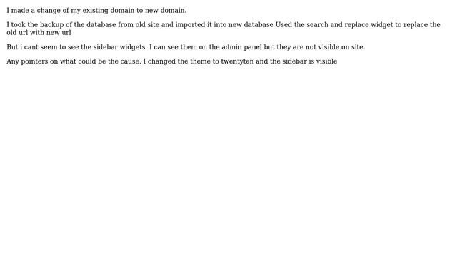 Wordpress: Sidebar Not Visible After Changing To New Domain