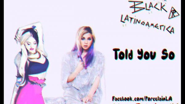 Colette Carr ft. Porcelain Black - Told You So