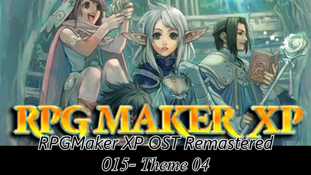 RPGMaker XP OST Remastered 015 Theme 04 смотреть онлайн
