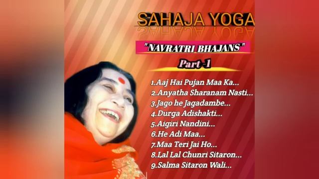 Sahaja Yoga Devi Bhajans ||| Full Album on "Navratri Bhajans" part-1 ||| Sahaja Artists смотреть онлайн