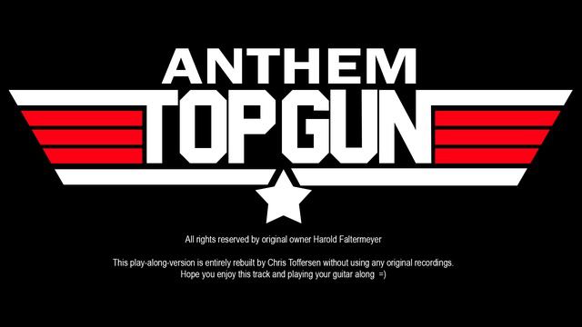 Top Gun - Anthem (Playalong/Instrumental/No Guitar)