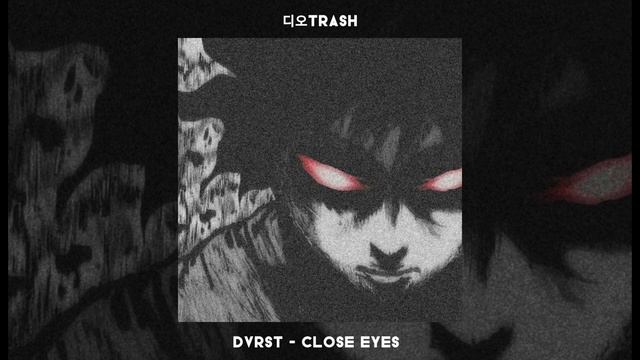 DVRST - CLOSE EYES (slowed + reverb) смотреть онлайн
