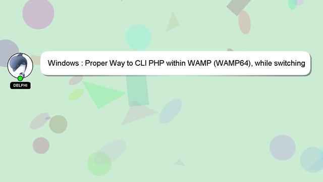 Windows : Proper Way to CLI PHP within WAMP (WAMP64), while switching between Multiple PHP Versions смотреть онлайн