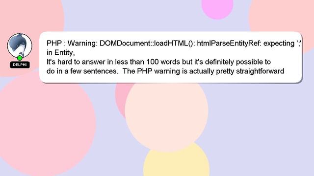 PHP : Warning: DOMDocument::loadHTML(): htmlParseEntityRef: expecting ';' in Entity, смотреть онлайн