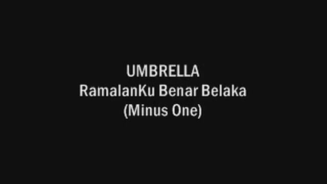 UMBRELLA - RamalanKu Benar Belaka (minus one) смотреть онлайн