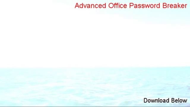 Advanced Office Password Breaker Free Download (Instant Download 2014) смотреть онлайн