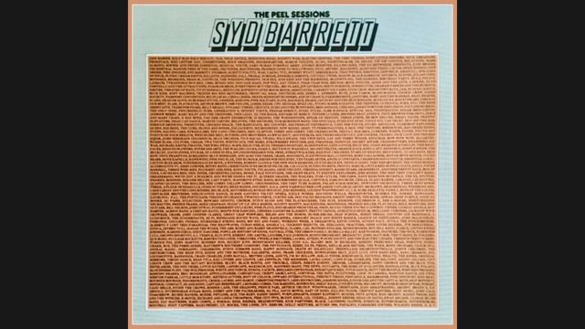 Syd Barrett - Effervescing Elephant [The Peel Sessions EP] 1988 смотреть онлайн