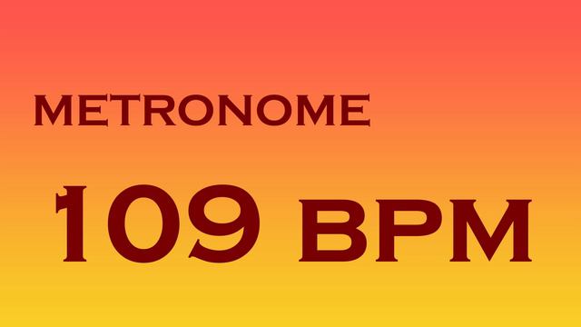 METRONOME 109 BPM 4K смотреть онлайн