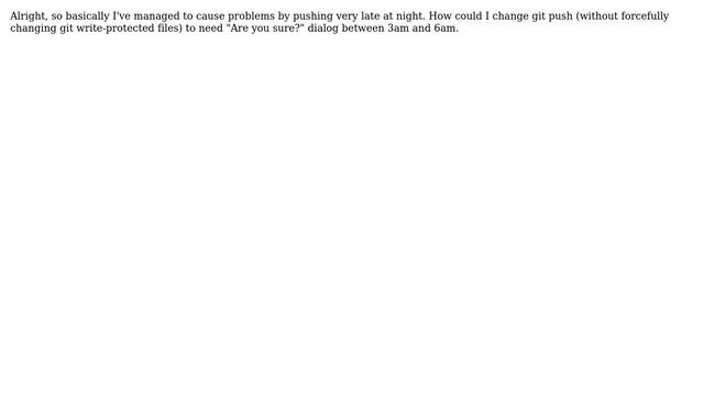 Bash macro that does not let me "git push" after 3am смотреть онлайн