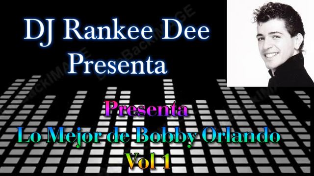 Bobby  Orlando Vol 1